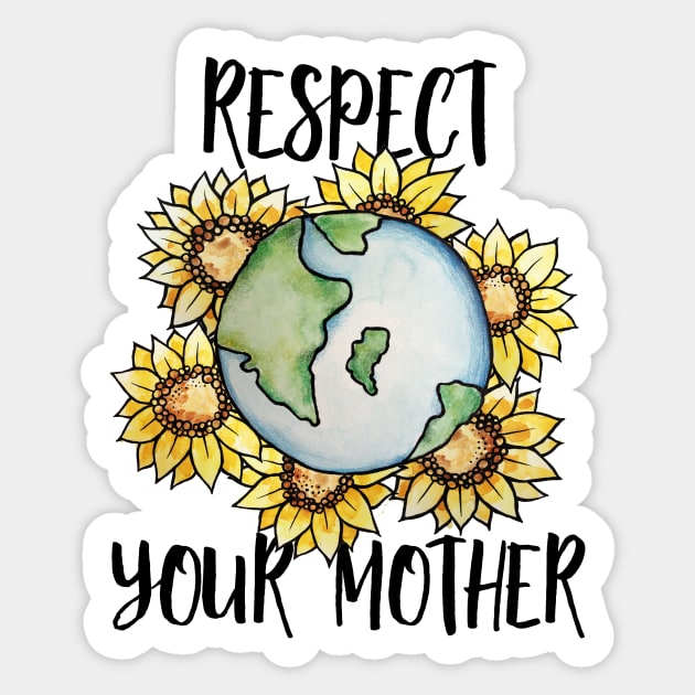 Respect your mother earth day Sticker by bubbsnugg